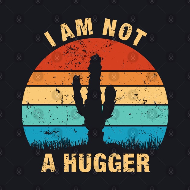 I Am Not a Hugger - Funny Cactus by Pikan The Wood Art