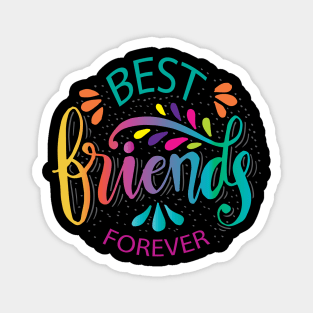 Best friends forever. Hand lettering. Magnet