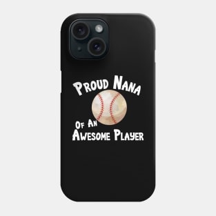 Favorite Player Nana Love Softball Player Phone Case