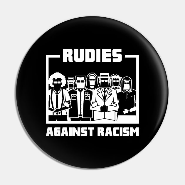 Rudies Against Racism (version 1) Pin by bryankremkau