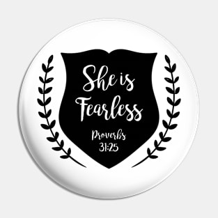 She Is Fearless Light Pin