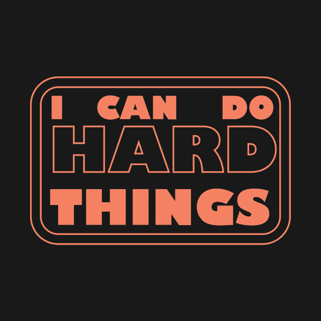 I Can Do Hard Things - Empowering Motivation for Success by Inkonic lines