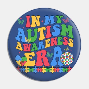 In My Autism Awareness Era, In April We Wear Blue Pin