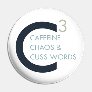 Funny Coffee Saying Caffeine, Chaos & Cuss Words Pin