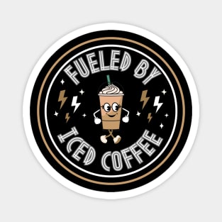 Fueled by Iced Coffee Magnet