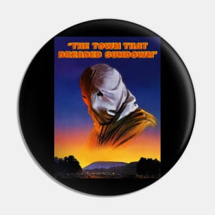 The Town That Dreaded Sundown Pin