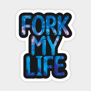 Fork My Life Blue Punny Statement Graphic Magnet