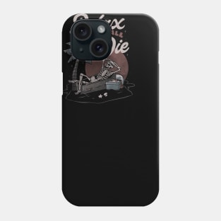 Relax We All Die Phone Case