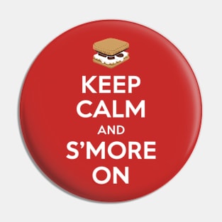 Keep Calm and S'more On Pin