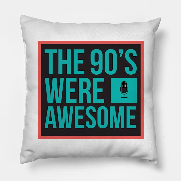 The 90's Were Awesome - Retro Technology Pillow by D3Apparels