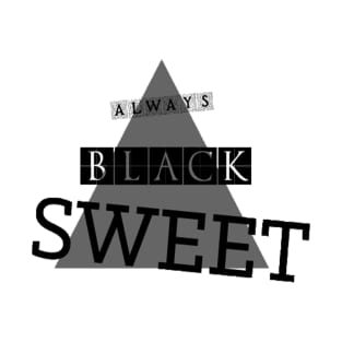 Always Black Sweet T-Shirt