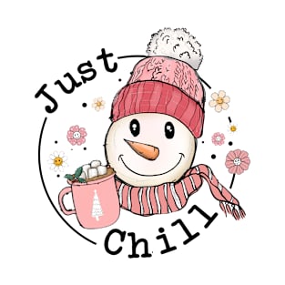 Just Chill This Winter T-Shirt