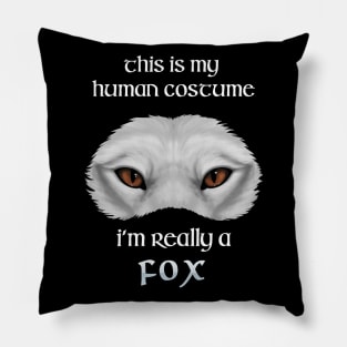 I'm really a Fox Pillow