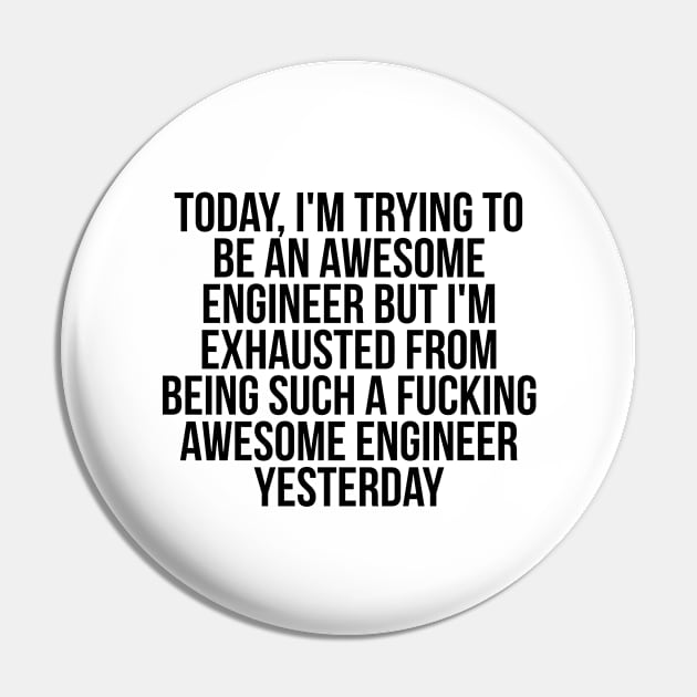 Fkn awesome engineer Pin by IndigoPine