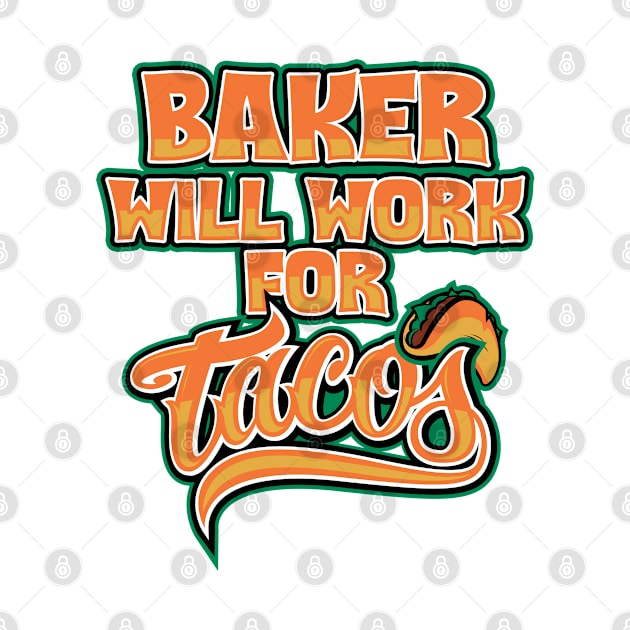 Baker will fork for tacos by SerenityByAlex