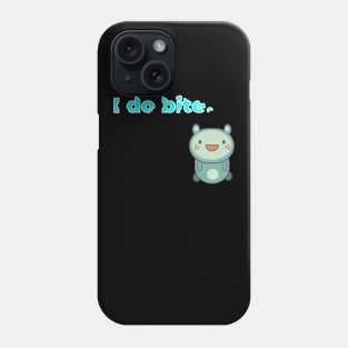 I do bite. cute 4 (White frame) Phone Case