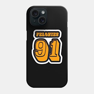 FELONIES 91 - Sticker - Black - Back Phone Case