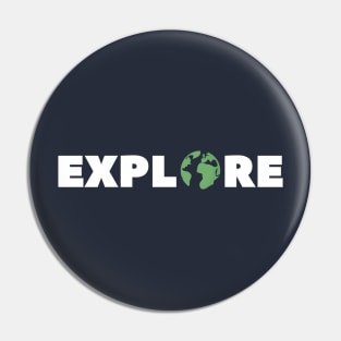 Funny Explore Wanderlust T-Shirt Pin