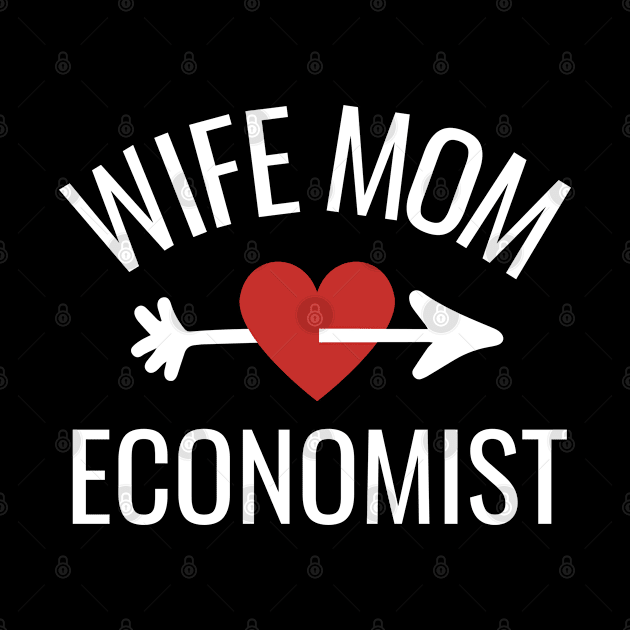 Wife Mom Economist Gift Idea by divinoro trendy boutique