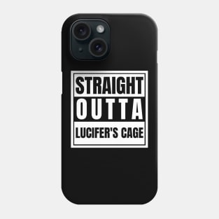 Straight Outta Lucifer's Cage Supernatural Jack's Father Sam Is in the Cage What About Adam He's Still in the Cage Phone Case