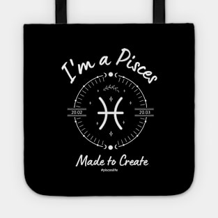 I'm a Pisces made to create Tote