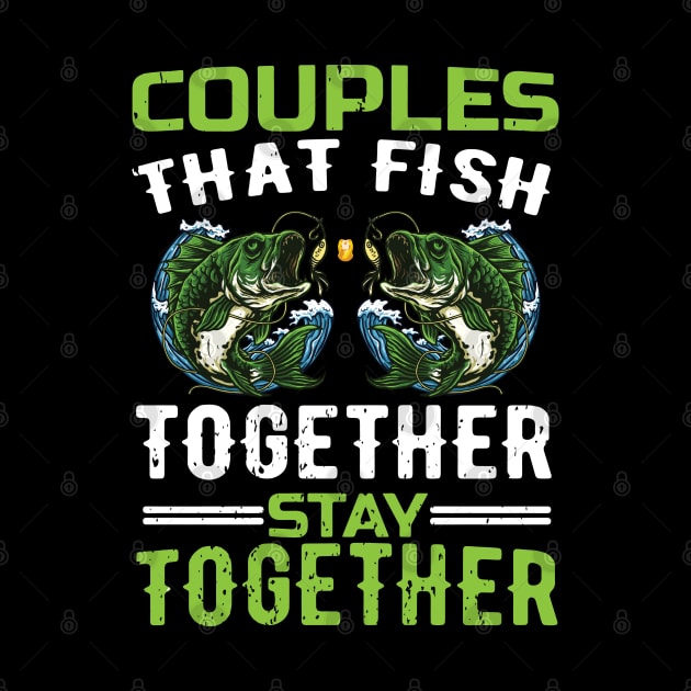 couples that fish together stay together by reginaturner