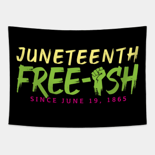 Juneteenth Free-ish - Pastel Tapestry