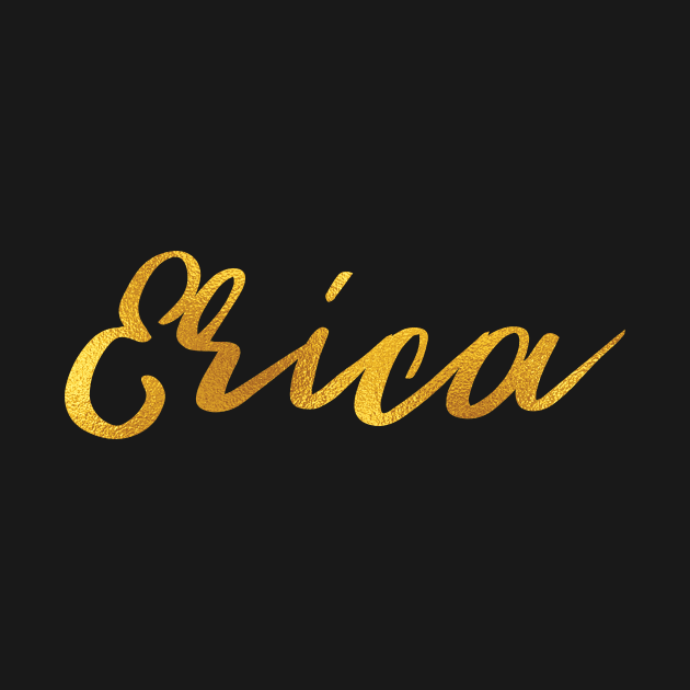 Erica Name Hand Lettering in Faux Gold Letters by Pixel On Fire