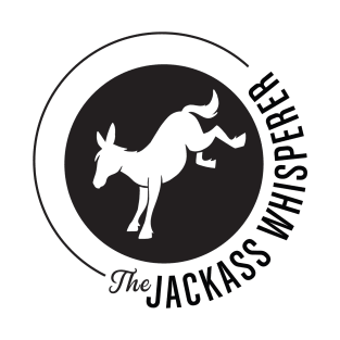 The Jackass Whisperer T-Shirt