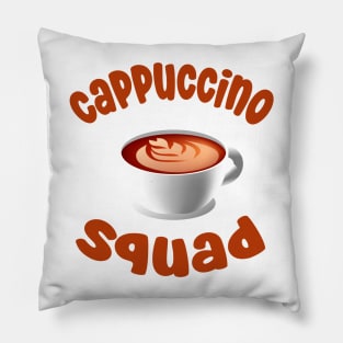 cappuccino squad Pillow