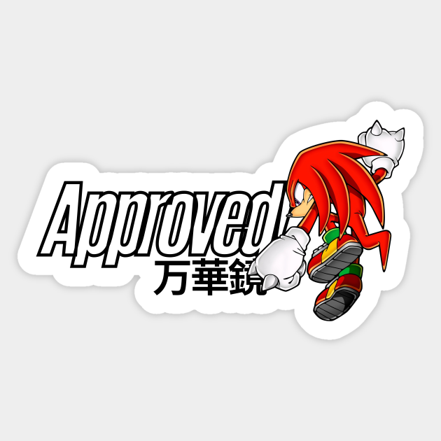 Knuckles Approved Sonic The Hegdehog Sticker TeePublic