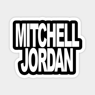 MITCHELL JORDAN Magnet