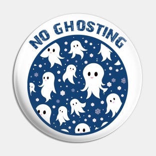 No Ghosting Pin