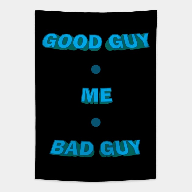 Good Guy, Bad Guy Tapestry by MonkeyBusiness