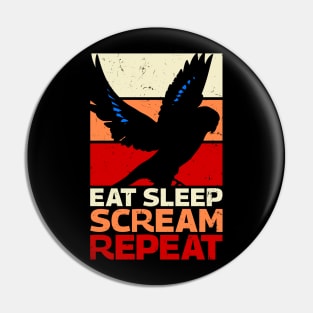 Eat Sleep Scream Repeat Pin