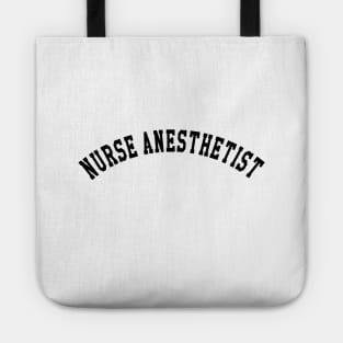 Nurse Anesthetist Tote
