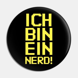 Ich Bin Ein Nerd! Pin