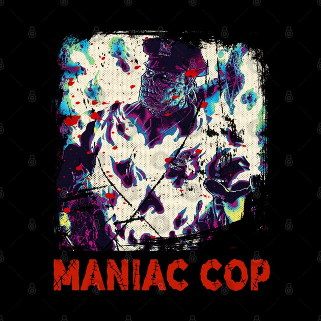 Protect And Serve Evil Maniac Cop Film Tribute T-Shirt by alex77alves