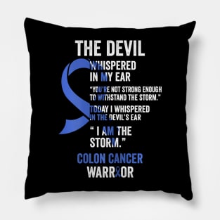 The Devil- Colon Cancer Awareness Support Ribbon Pillow