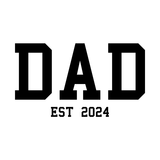 Dad est 2024 new Dad cool design for every new Dad by Cute Tees Kawaii