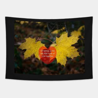 Christmas is the day that holds all time together - Greeting card Tapestry