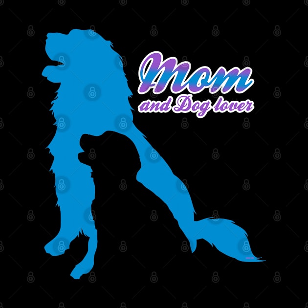 Mom & Dog Lover by creative