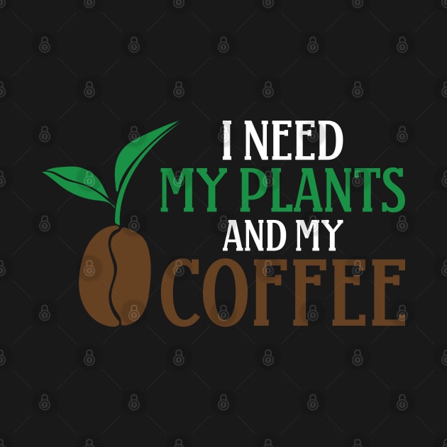 I need my Plant and my Coffee by MzumO