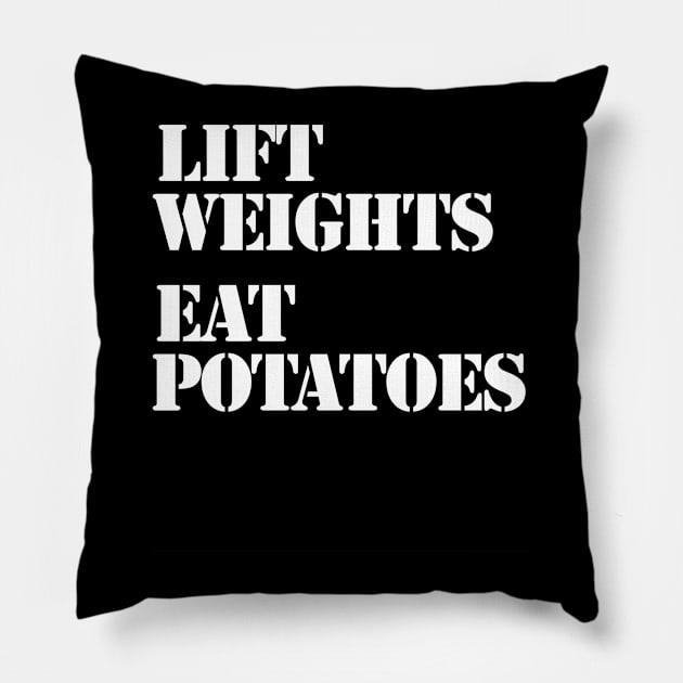 Lift Weights, Eat Potatoes Pillow by Farm Road Mercantile 