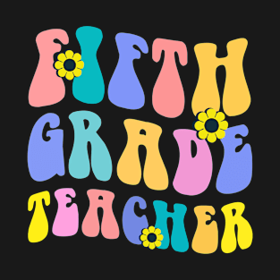 Vintage 5th Fifth Grade Teacher Back To School Gifts T-Shirt