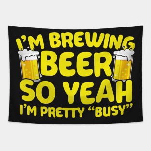 I'm Brewing Beer Tapestry