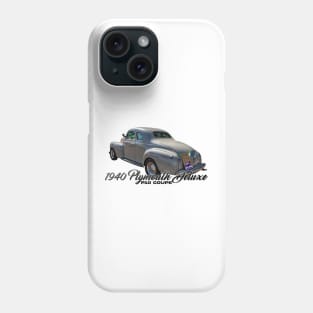 1940 Plymouth Deluxe P10 Coupe Phone Case