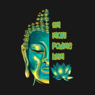 Om Mani Padme Hum Buddha Face Buddhist Mantra T-Shirt