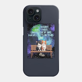 Why indeed? Phone Case