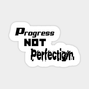 Progress not Perfection Magnet